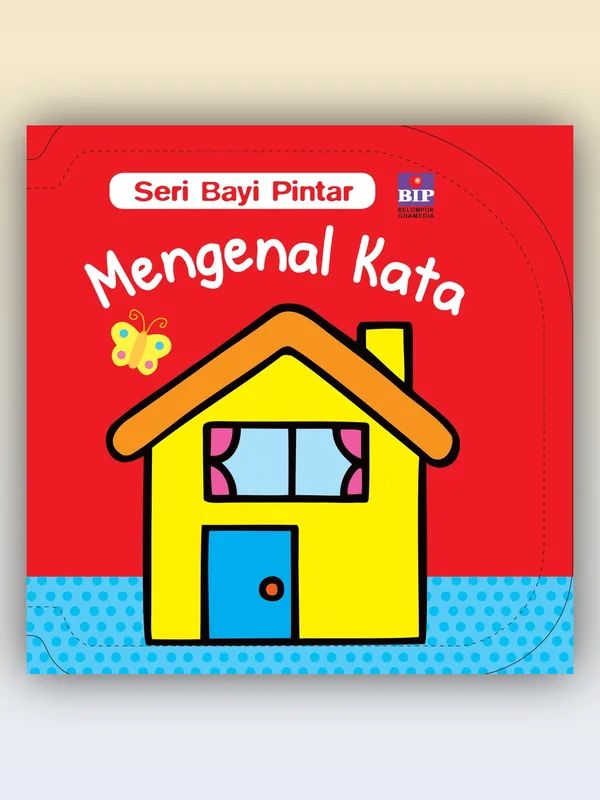 Sampul Seri Bayi Pintar: Mengenal Kata (Usia 1-2 Tahun)