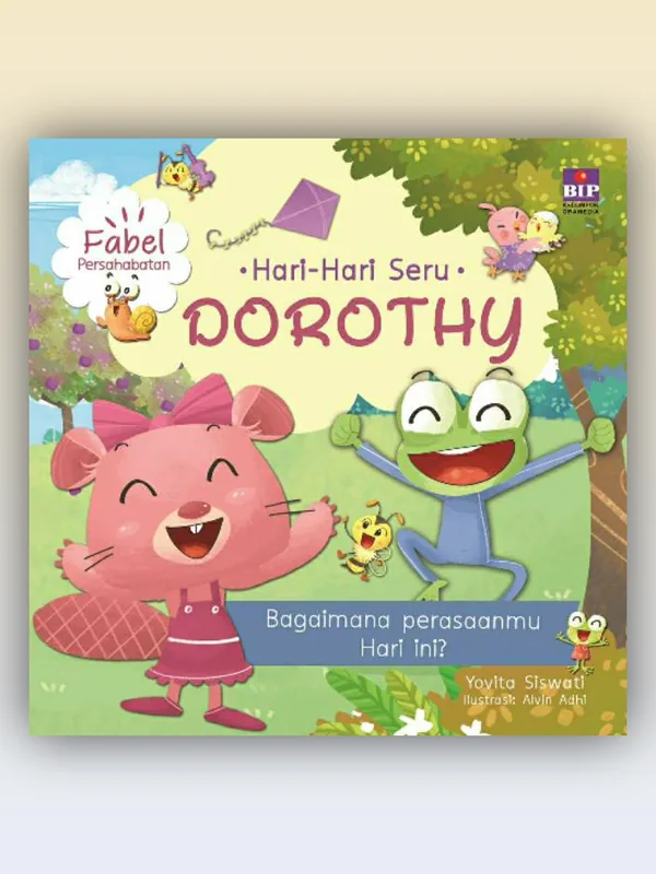 Sampul Hari-hari Seru Dorothy: Bagaimana Perasaanmu Hari Ini?