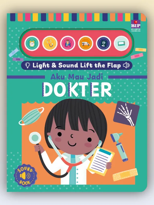 Sampul Light & Sound Lift the Flap - Aku Mau Jadi Dokter