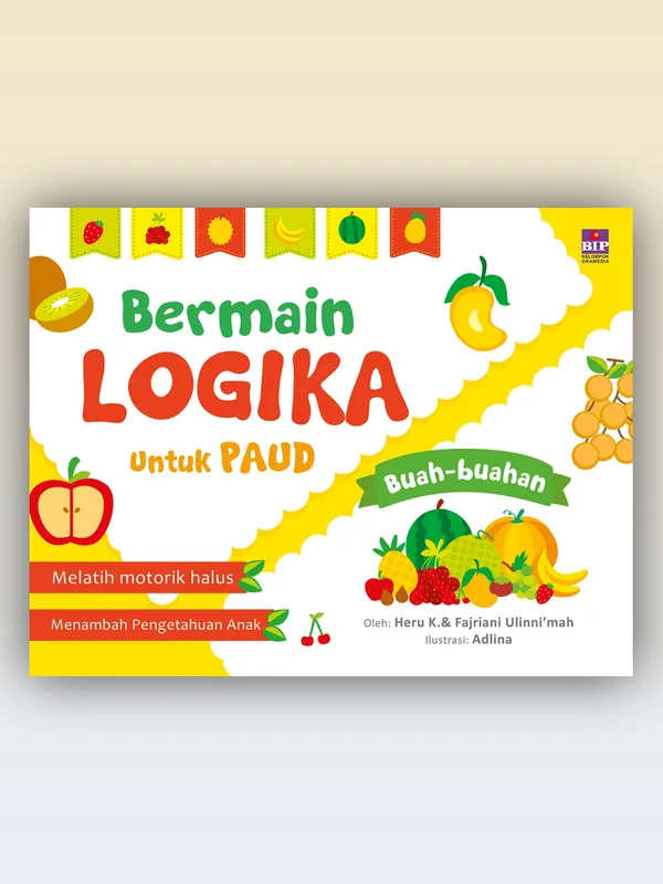 Sampul Bermain Logika untuk PAUD: Buah-buahan