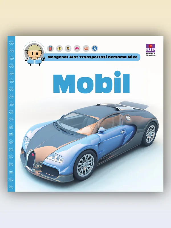 Sampul Mengenal Alat Transportasi Bersama Mike: Mobil