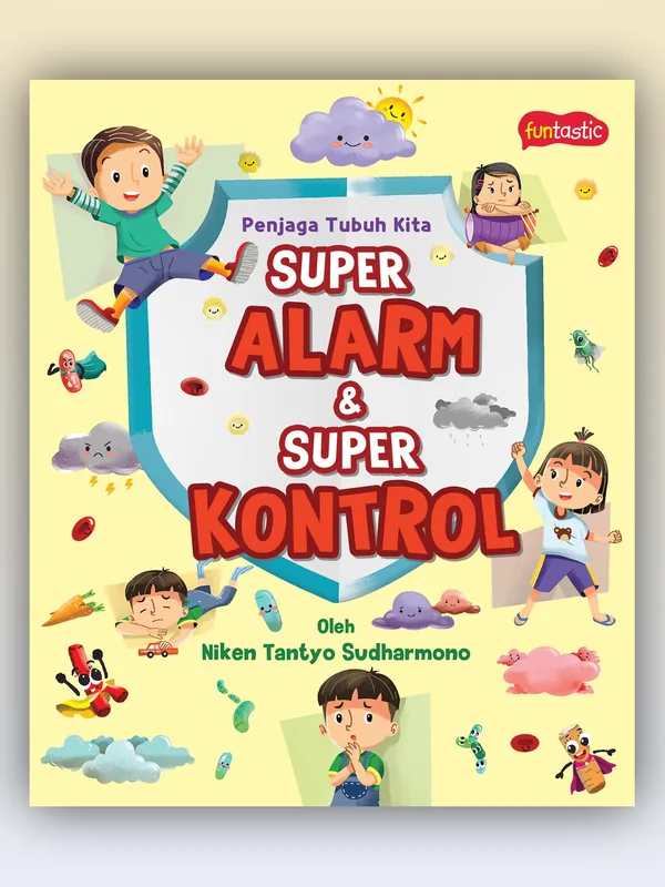 Sampul Super Alarm & Super Kontrol: Penjaga Tubuh Kita