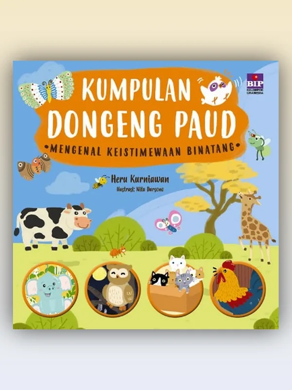 Sampul Kumpulan Dongeng PAUD : Mengenal Keistimewaan Binatang