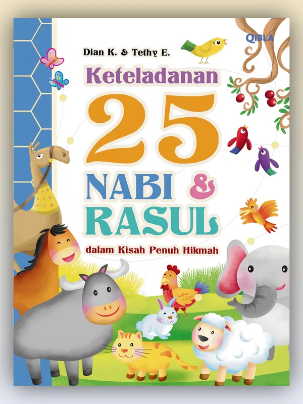 Sampul Keteladanan 25 Nabi & Rasul dalam Kisah Penuh Hikmah