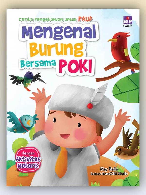 Sampul Cerita Pengetahuan untuk PAUD: Mengenal Burung Bersama Poki