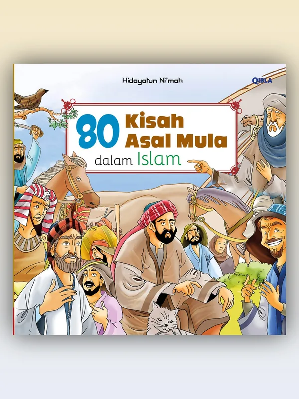 Sampul 80 Kisah Asal Mula dalam Islam