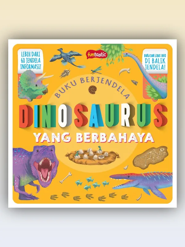 Sampul Buku Berjendela - Dinosaurus yang Berbahaya