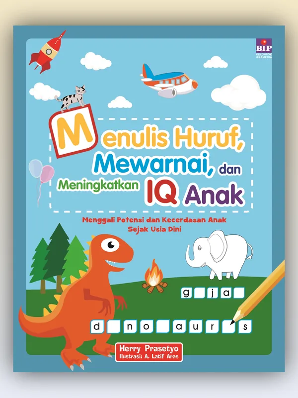 Sampul Menulis Huruf, Mewarnai, dan Meningkatkan IQ Anak