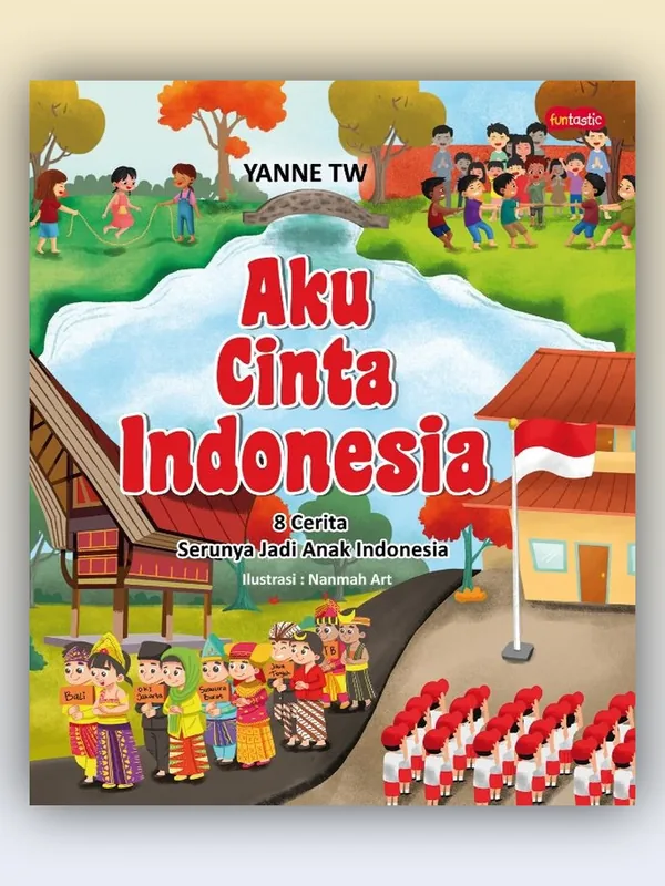Sampul Aku Cinta Indonesia: 8 Cerita Serunya Jadi Anak Indonesia