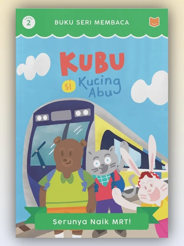 Sampul Kubu Si Kucing Abu: Serunya Naik MRT!