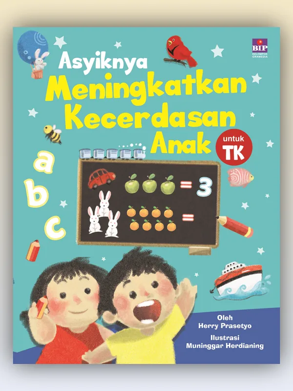 Sampul Asyiknya Meningkatkan Kecerdasan Anak untuk TK