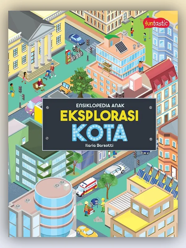 Sampul Ensiklopedia Anak - Eksplorasi Kota