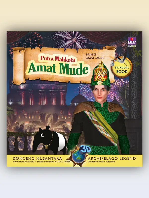 Sampul Seri Dongeng 3D Nusantara: Putra Mahkota Amat Mude