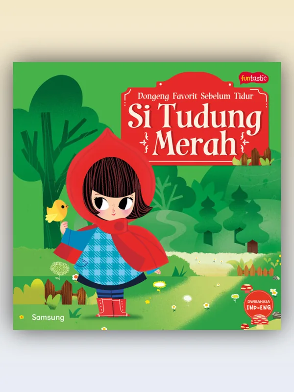 Sampul Seri Dongeng Favorit Sebelum Tidur - Si Tudung Merah