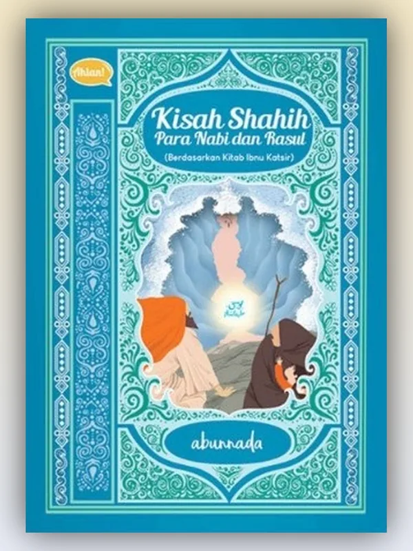 Sampul Kisah Shahih Para Nabi dan Rasul + Bonus Topi Merah Yg Sombong