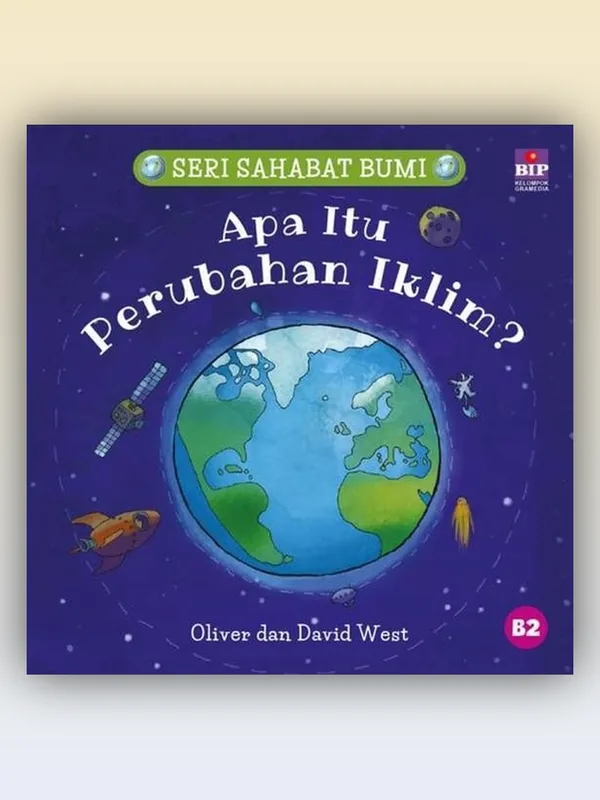 Sampul Seri Sahabat Bumi: Apa Itu Perubahan Iklim?