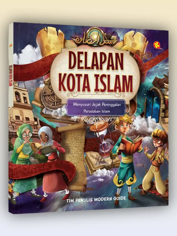 Sampul Delapan Kota Islam: Menyusuri Jejak Peninggalan Peradaban Islam