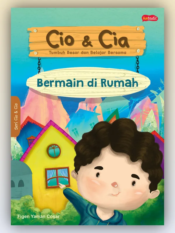 Sampul Cio & Cia: Bermain di Rumah