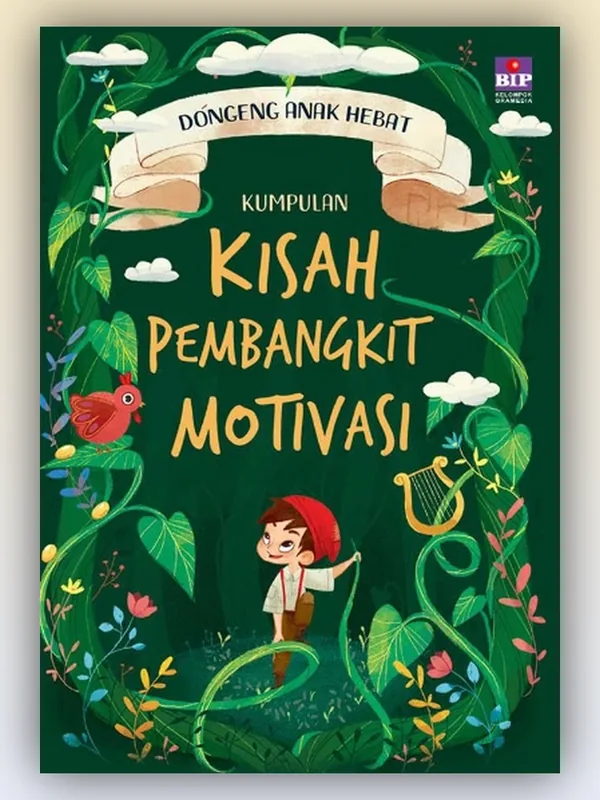 Sampul Dongeng Anak Hebat : Kumpulan Kisah Pembangkit Motivasi