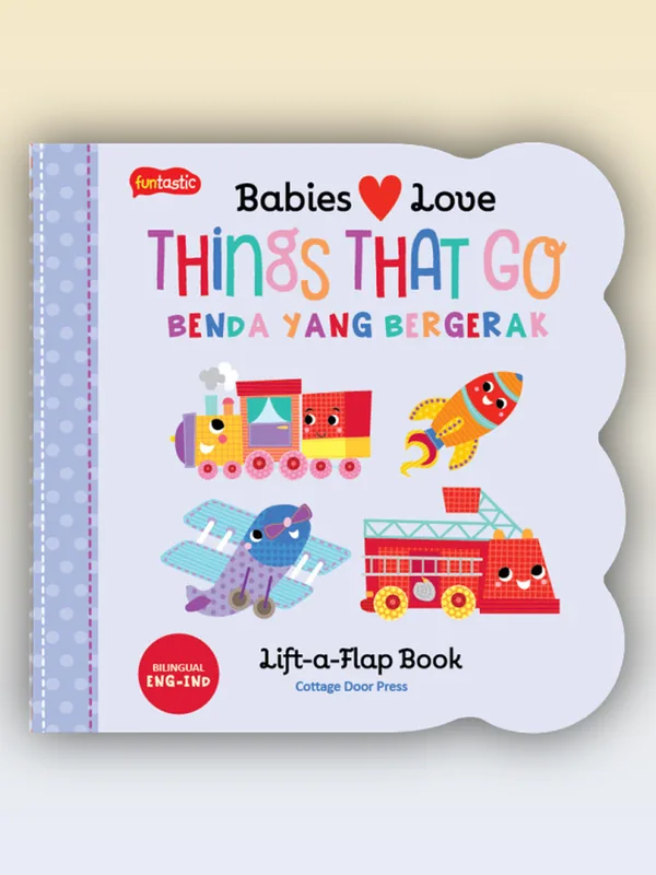 Sampul Babies Love Things That Go - Benda yang Bergerak