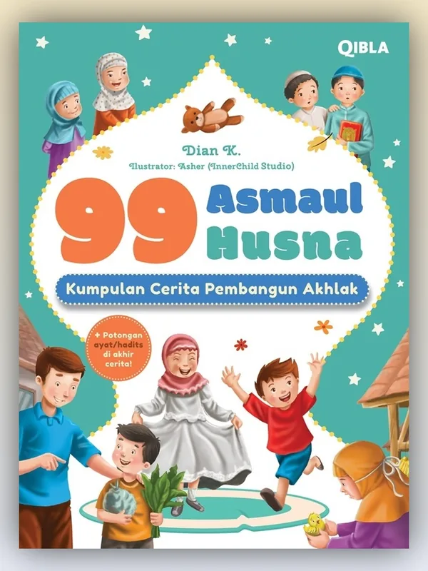 Sampul 99 Asmaul Husna: Kumpulan Cerita Pembangun Akhlak