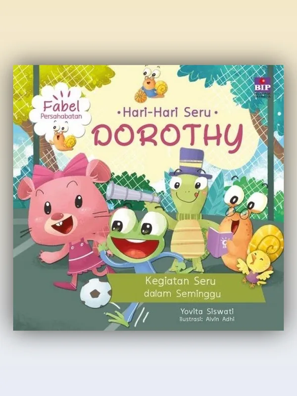 Sampul Hari-hari Seru Dorothy: Kegiatan Seru dalam Seminggu