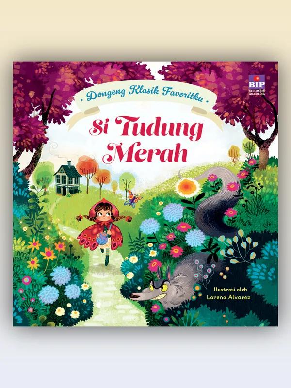 Sampul Dongeng Klasik Favoritku: Si Tudung Merah