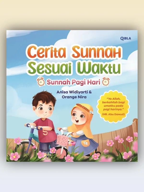 Sampul Cerita Sunnah Sesuai Waktu: Sunnah Pagi Hari