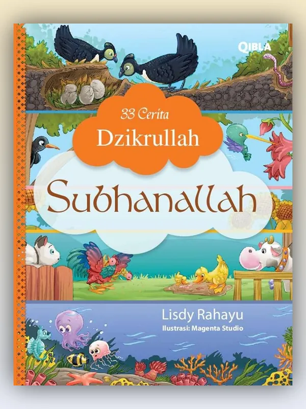 Sampul 33 Cerita Dzikrullah: Subhanallah