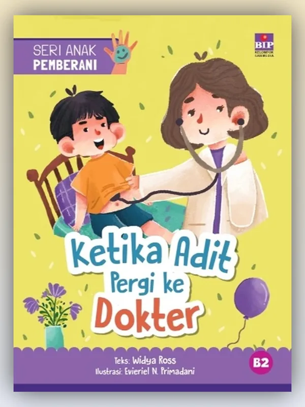 Sampul Seri Anak Pemberani: Ketika Adit Pergi ke Dokter
