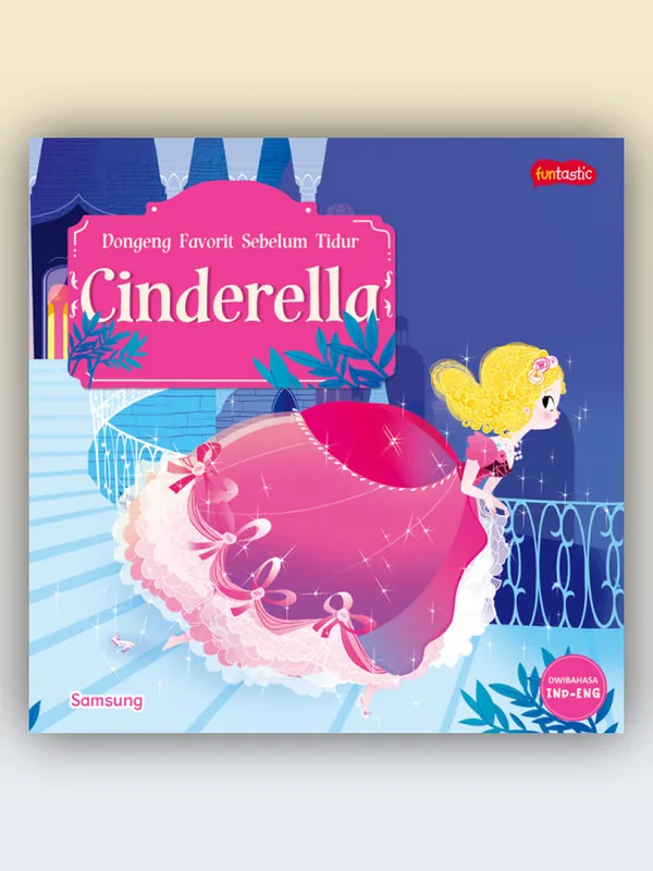 Sampul Seri Dongeng Favorit Sebelum Tidur - Cinderella