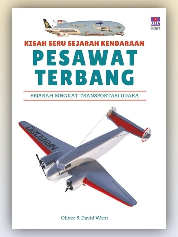 Sampul Kisah Seru Sejarah Kendaraan: Pesawat Terbang