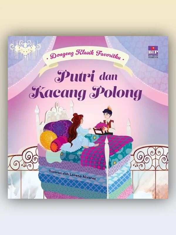 Sampul Dongeng Klasik Favoritku: Putri dan Kacang Polong