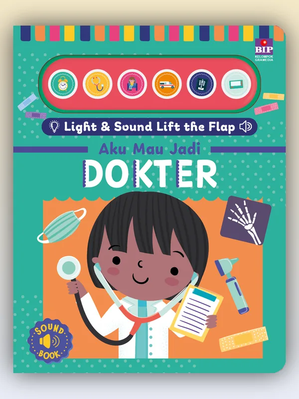 Sampul Light & Sound Lift the Flap: Aku Mau Jadi Dokter