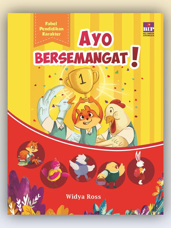 Sampul Fabel Pendidikan Karakter: Ayo Bersemangat!