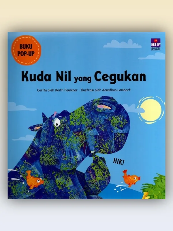 Sampul Buku Pop-Up: Kuda Nil yang Cegukan