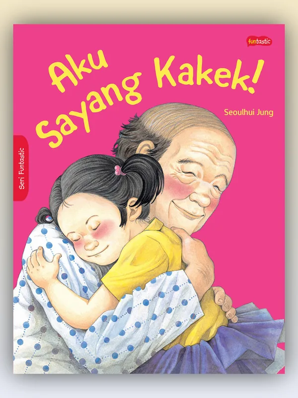Sampul Aku Sayang Kakek!
