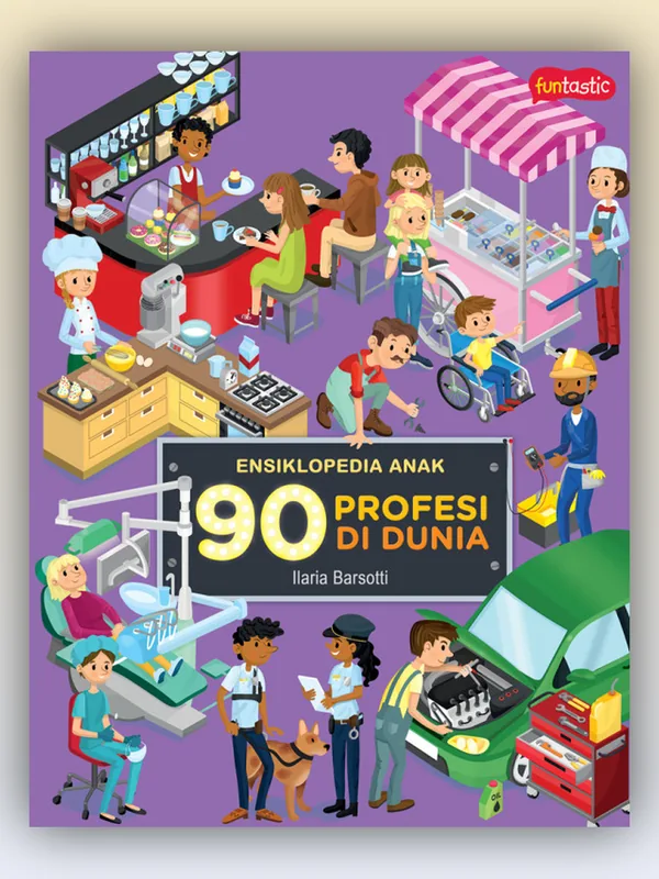 Sampul Ensiklopedia Anak - 90 Profesi di Dunia
