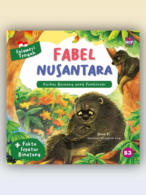 Sampul Seri Fabel Nusantara Sulawesi Tengah: Kuskus Beruang yang Pemberani